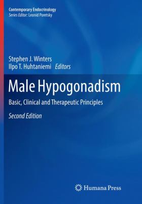 Male Hypogonadism : Basic, Clinical and Therapeutic Principles