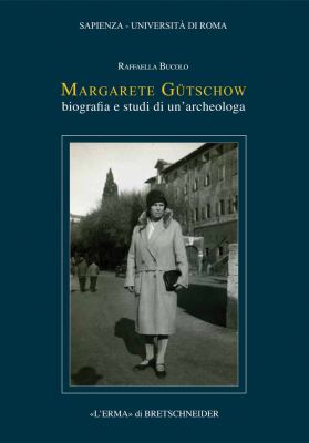 Margarete Gutschow : Biografia e Studi Di Un'archeologa