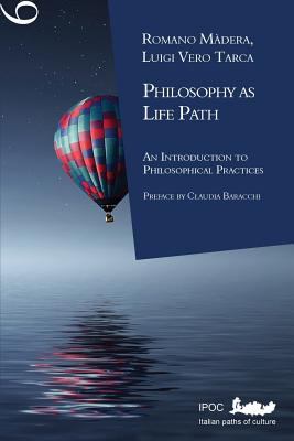 Philosophy As Life Path