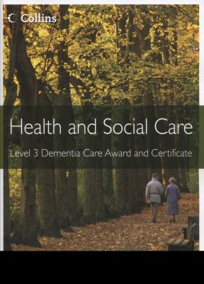 Dementia Care Award and Certificate, Level 3 