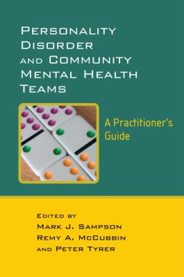 Personality Disorder and Community Mental Health Teams : A Practitioner's Guide