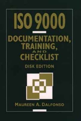 ISO 9000 : Documentation, Training, and Checklist