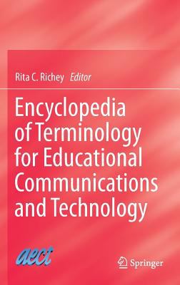 Encyclopedia of Terminology for Educational Communications and Technology