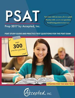 PSAT Prep 2017 by Accepted, Inc : PSAT Study Guide and Practice Test Questions for the PSAT Exam