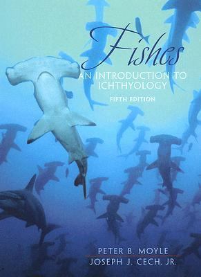 Fishes: an Introduction to Ichthyology