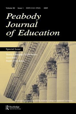 Newly Emerging Global Issues : A Special Issue of the Peabody Journal of Education