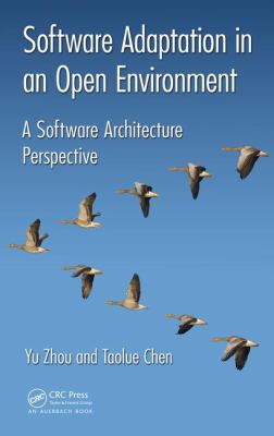 Software Adaptation in an Open Environment : A Software Architecture Perspective