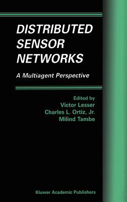 Distributed Sensor Networks : A Multiagent Perspective