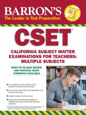 Cset : California Subject Matter Exams for Teachers: Multiple Subjects