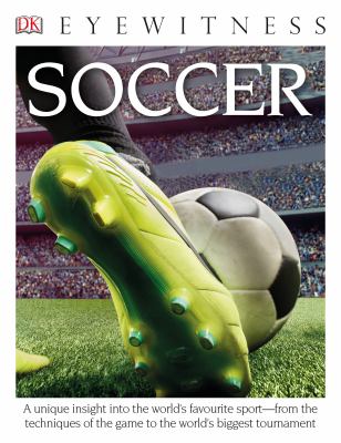 DK Eyewitness Books: Soccer