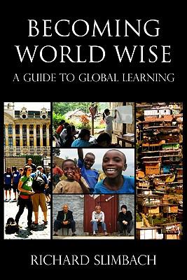 Becoming World Wise : A Guide to Global Learning
