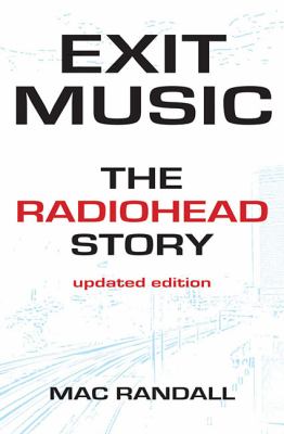 Exit Music : The Radiohead Story