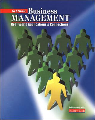 Business Management: Real-World Applications and Connections, Student Edition