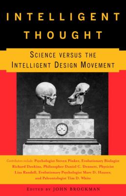 Intelligent Thought : Science Versus the Intelligent Design Movement