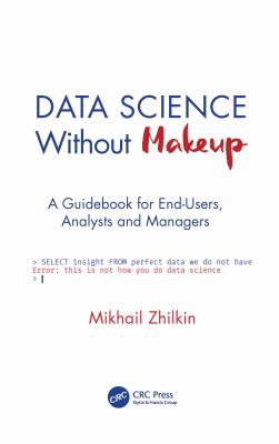 Data Science Without Makeup