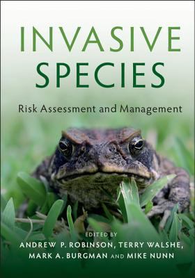 Invasive Species : Risk Assessment and Management