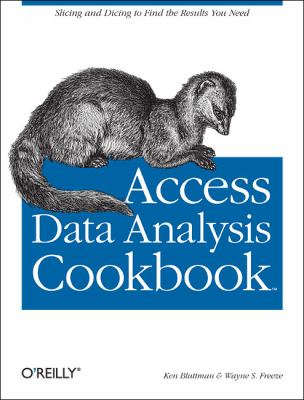 Access Data Analysis Cookbook : Slicing and Dicing to Find the Results You Need
