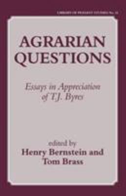 Agrarian Questions : Essays in Appreciation of T. J. Byres