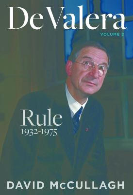 De Valera: Rule (1932-1975)
