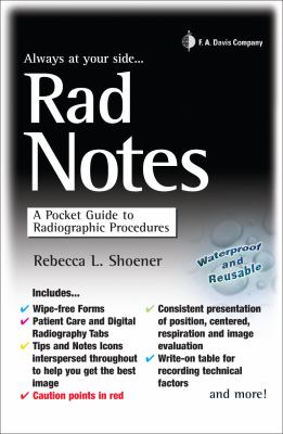 Rad Notes : A Pocket Guide to Radiographic Procedures