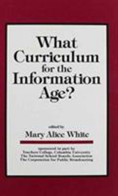 What Curriculum for the Information Age