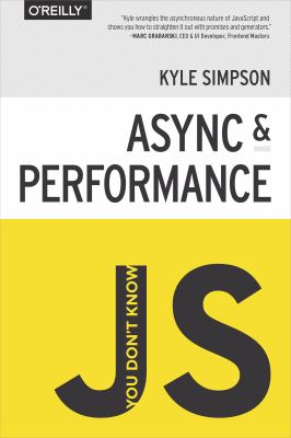 You Don't Know JS: Async and Performance