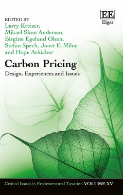 Carbon Pricing : Design, Experiences and Issues