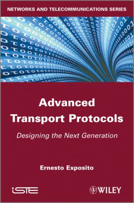 Advanced Transport Protocols : Designing the Next Generation