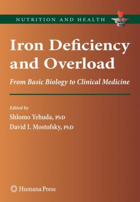Iron Deficiency and Overload : From Basic Biology to Clinical Medicine