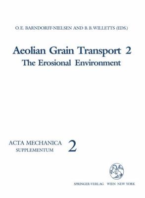 Aeolian Grain Transport : The Erosional Environment