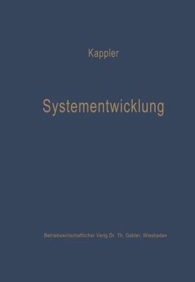 Systementwicklung : Lernprozesse in Betriebswirtschaftlichen Organisationen