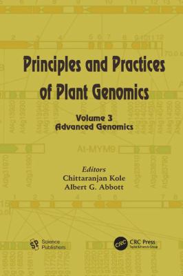 Principles and Practices of Plant Genomics, Volume 3 : Advanced Genomics