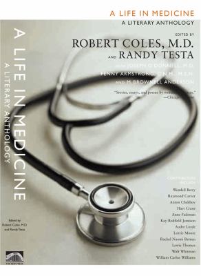A Life in Medicine : A Literary Anthology