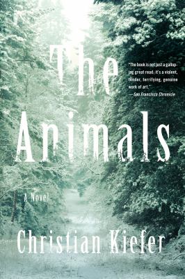 The Animals : A Novel