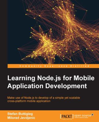 Learning Node. js for Mobile Application Development