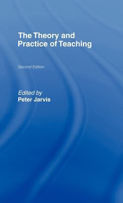 The Theory and Practice of Teaching