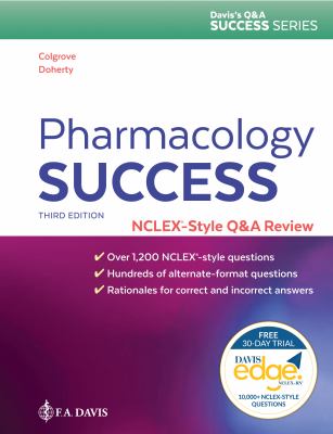 Pharmacology Success : A Qand a Review Applying Critical Thinking to Test Taking