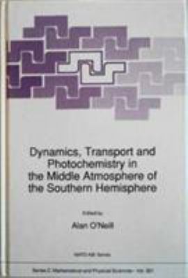 Dynamics, Transport and Photochemistry in the Middle Atmosphere of the Southern Hemisphere