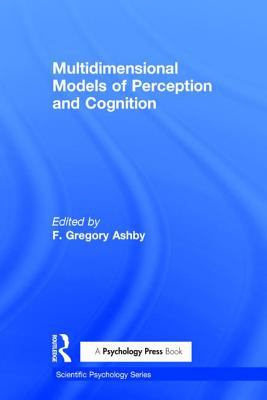 Multidimensional Models of Perception and Cognition