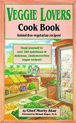 Veggie Lovers' Cookbook