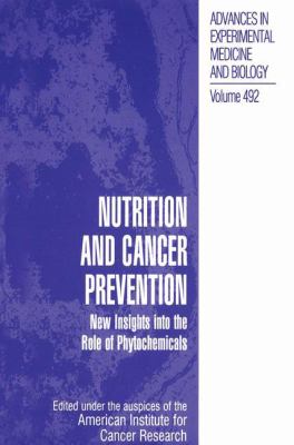 Nutrition and Cancer Prevention : New Insights into the Role of Phytochemicals