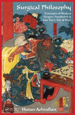 Surgical Philosophy : Concepts of Modern Surgery Paralleled to Sun Tzu's 'Art of War'