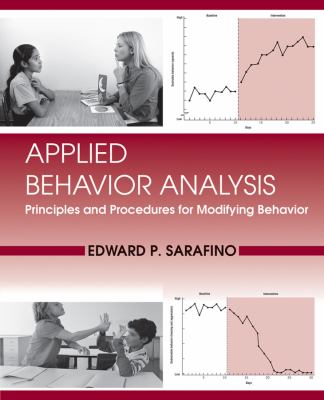 Applied Behavior Analysis : Principles and Procedures in Behavior Modification