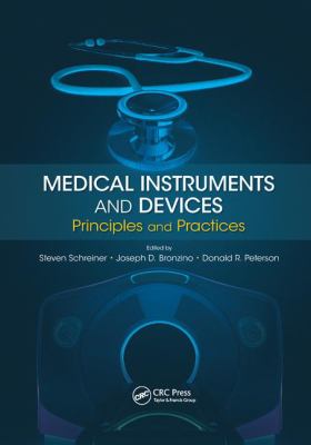 Medical Instruments and Devices : Principles and Practices