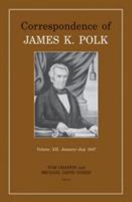 Correspondence of James K. Polk Vol. 2 : January-July 1847