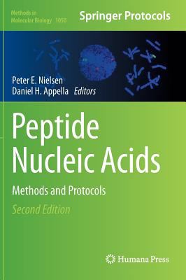 Peptide Nucleic Acids : Methods and Protocols