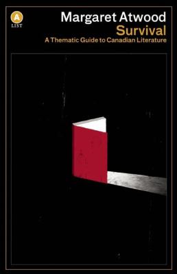 Survival : A Thematic Guide to Canadian Literature