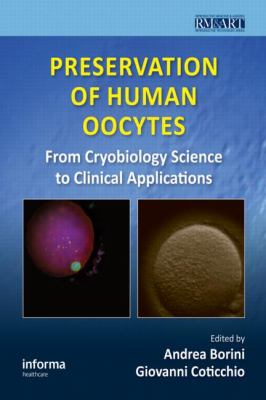 Preservation of Human Oocytes : From Cryobiology Science to Clinical Applications