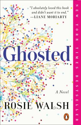 Ghosted : A Novel