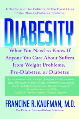 Diabesity : A Doctor and Her Patients on the Front Lines of the Obesity-Diabetes Epidemic